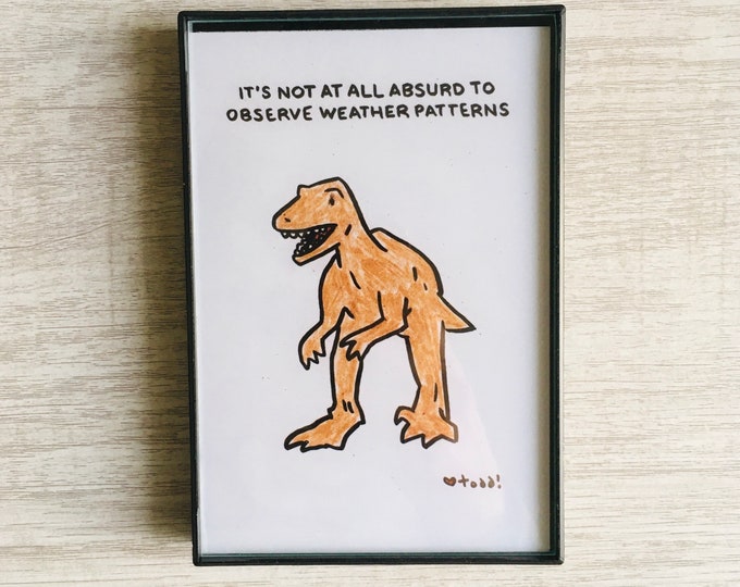 It’s not at all absurd to observe weather patterns, 4x6 inch print, ink & crayon, dinosaur, basic forms, art, drawing, minimalist