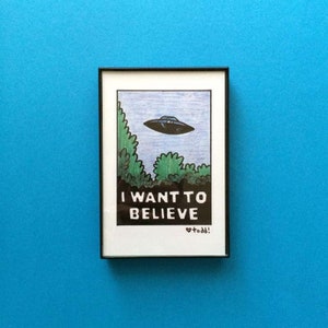 The X Files, 4 x 6 inch Print, I Want To Believe, Crayon Drawing, Illustration, Fox Mulder, UFO, TV, Pop Culture, Wall Decor, Flying Saucer