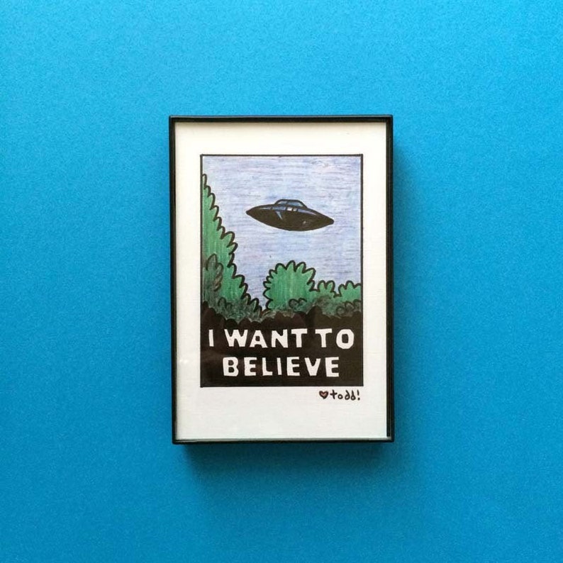 The X Files, 4 x 6 inch Print, I Want To Believe, Crayon Drawing, Illustration, Fox Mulder, UFO, TV, Pop Culture, Wall Decor, Flying Saucer image 1