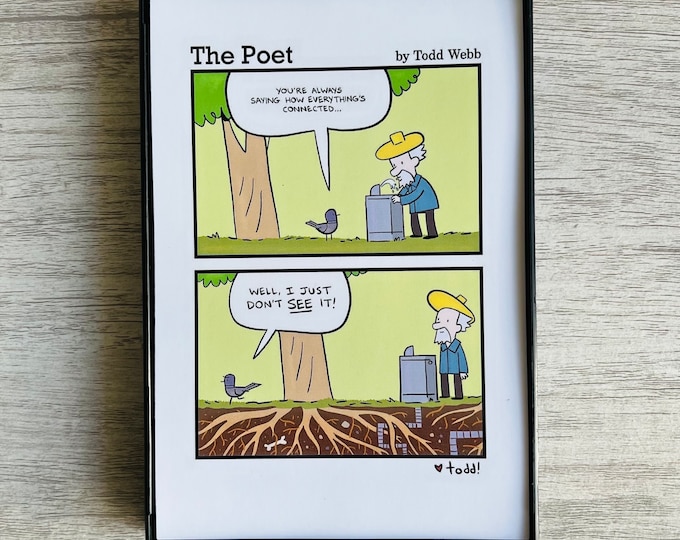 Comic Strip - Everything’s Connected - The Poet 4x6 inch print, art, comic strip, cartoon, comics, trees and roots