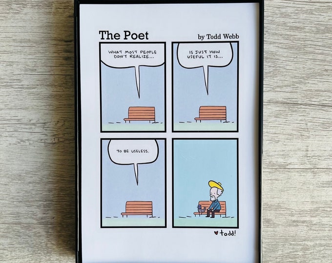 Comic Strip - Useful to be Useless - The Poet 4x6 inch print, art, comic strip, cartoon, comics, park bench