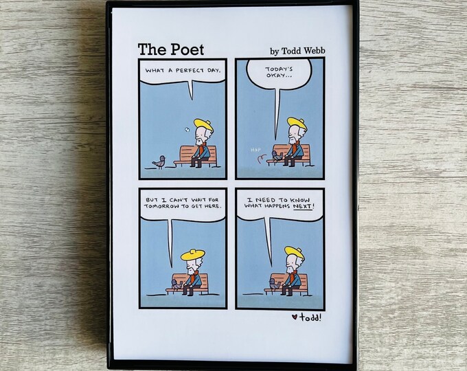 Comic Strip - Perfect Day - The Poet 4x6 inch print, art, comic strip, cartoon, comics, sitting