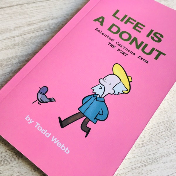 The Poet - Life Is A Donut, comic strip collection, comic book, graphic novel, humor, poetry, birds, webcomic, small press comics