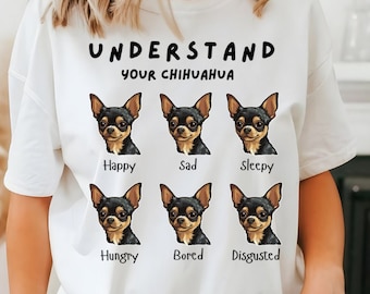 Maglietta unisex divertente con le emozioni del Chihuahua: regalo per gli amanti dei cani