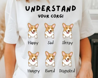 Verstehe deinen Corgis Unisex Tee: Lustiges Geschenk für Hundeliebhaber