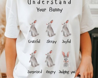 Understand Your Bunny Unisex T-Shirt: Funny Rabbit Lover Gift