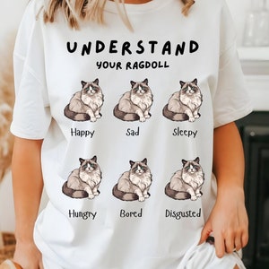 Understand Your Ragdoll Unisex Shirt for Cat Lover, Funny Gift for Ragdoll Cat Owner, Ragdoll Cat Lover Tee Gift, Funny Cat Tee, Ironic Cat