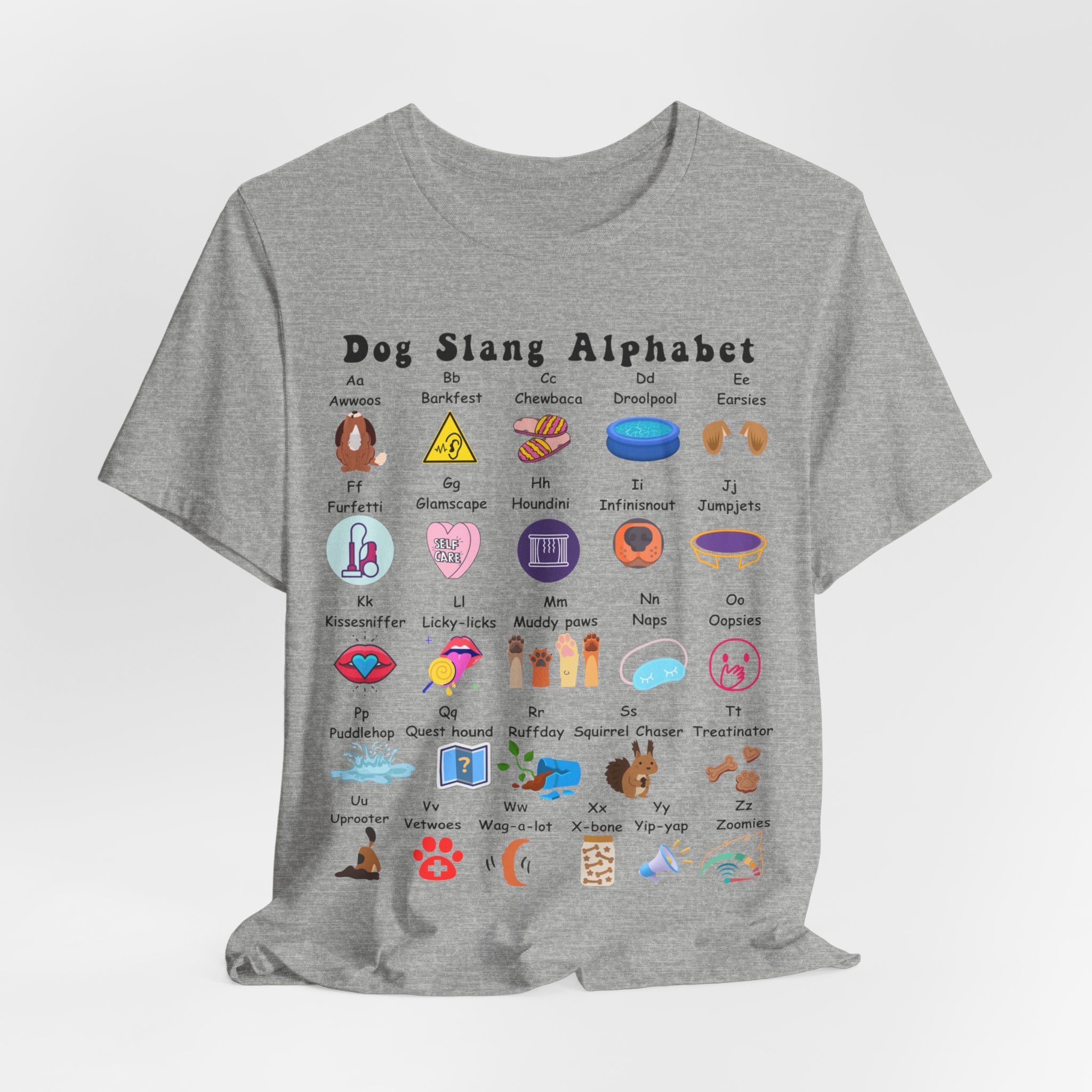 Dog Slang Alphabet Unisex Shirt for Dog Lover, Funny Dog Tee for Dog Owner, Dog ABCs Tee, Gift for Dog Dad, Dog Mom Tee, Dog Training Shirt