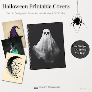 May include: A set of printable Halloween covers featuring gothic designs. The covers include a ghost, a witch's hat, a potion bottle, and a crescent moon with bats. The text "Free Sample! Try Before You Buy!" is also included.
