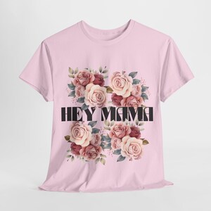 Hey Mama Schweres Baumwoll-T-Shirt