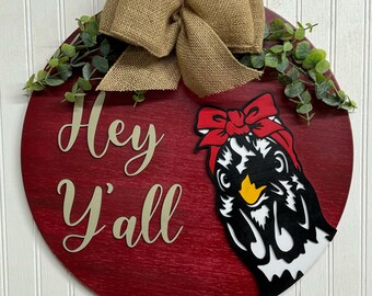 Chicken Hey Y’all Welcome Sign, Wooden Circle Door Hanger