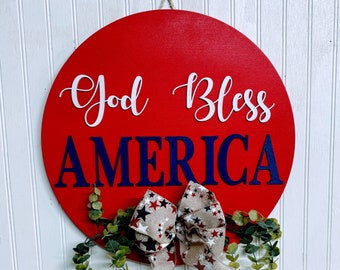 God Bless America Patriotic Sign, wooden circle sign, 4th of July, Proud American