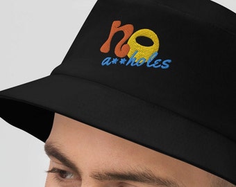 No a**holes Bucket Hat