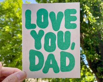Love You Dad - Greeting Card | Father's Day, Type Design, Hand Lettering, Birthday Card, Green