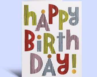 Happy Birthday - Greeting Card | Hand Lettering, Illustration, Colorful, Party, Congratulations, Fun, Joy, Bright