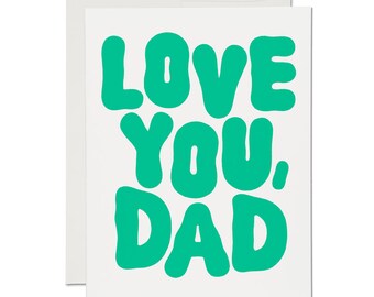 Love You Dad - Greeting Card | Father's Day, Type Design, Hand Lettering, Birthday Card, Green