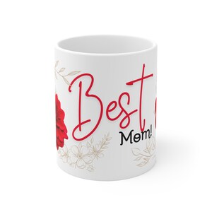 Best MOM Mug 11oz image 2