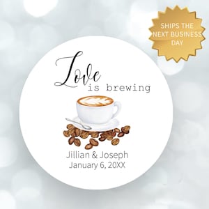 Love is Brewing Stickers, 2&quot; Round Sticker, White or Cream Favor Labels, SB