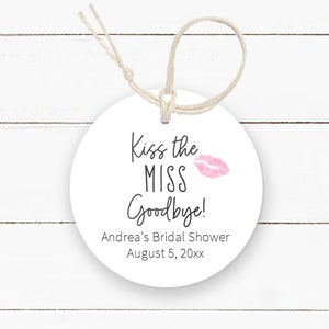 Kiss the Miss Goodbye Favor Tags, Round Bridal Shower Tags, Bachelorette Party Favor Tags , EU1