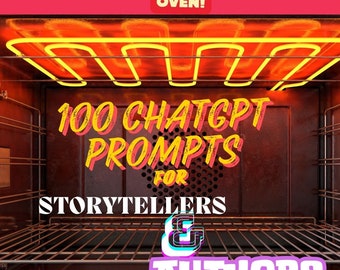 100 SUBJECTIVE CHATGPT PROMPTS For Storytellers & Authors