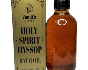 Spiritual Alleged Oil -Holy Spirit Hyssop Bath Oil -(4 Fl.Oz) -Aceite de Baño Hisopo Espíritu Santo -Vandi's Alleged
