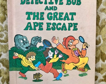 Vintage Detective Bob and the Great Ape Escape book