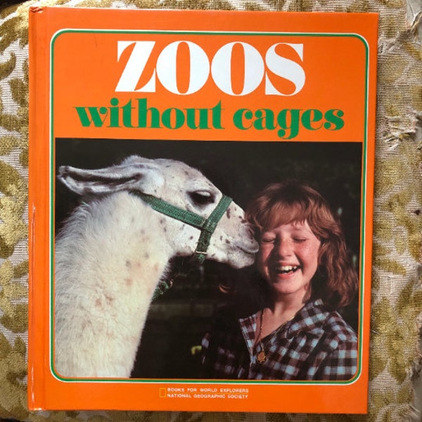 Vintage Zoos without Cages National Geographic Society Special Publications book