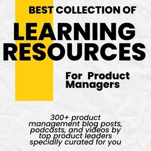 May include: A white background with text that reads "BEST COLLECTION OF LEARNING RESOURCES For Product Managers." A yellow rectangle is on the left side. The text "Curious Product Otters (CPO) community" is at the top. Below is text about product management resources.