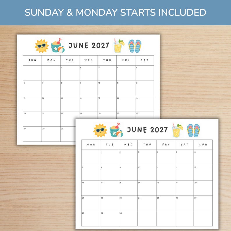 May include: Two printable calendar pages for June 2027, one starting on Sunday and one on Monday. Each page features a summer theme with illustrations of a sun, sand bucket, beach ball, drink, and flip-flops. Text reads: SUNDAY & MONDAY STARTS INCLUDED.