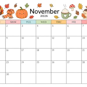 Puede incluir: Una página de calendario de noviembre de 2026 con una cuadrícula y los días de la semana. El borde superior está decorado con ilustraciones de un pavo, calabaza, bufanda, taza, seta y erizo rodeados de hojas de otoño.