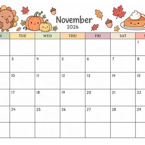 Può includere: Una pagina di calendario per novembre 2026 con una griglia e i giorni della settimana. Il bordo superiore è decorato con illustrazioni di un tacchino, zucche, ghiande, foglie autunnali e una fetta di torta, tutti con espressioni carine.