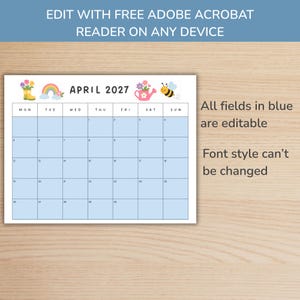May include: A printable April 2027 calendar page featuring a yellow rain boot with flowers, a rainbow, a pink watering can with flowers, and a bee. The calendar grid has light blue editable fields for each day, with text at the top and side.