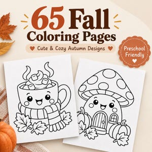 Può includere: Una raccolta di 65 pagine da colorare autunnali con disegni carini e accoglienti. Il testo recita 65 Fall Coloring Pages, Cute & Cozy Autumn Designs e Preschool Friendly. Due pagine mostrano disegni al tratto in bianco e nero di una tazza.