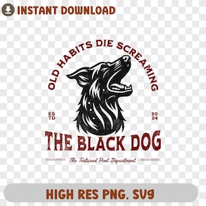 Département des poètes torturés par le chien noir PNG + SVG. Les vieilles habitudes meurent à voix haute | Fichier pour les créateurs | Produits dérivés Swiftie