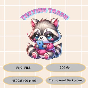Mensajes de texto de mapache basura png, mapache lindo png, mapache basura divertido para sublimación de camisetas, Archivos para creadores, Descarga instantánea
