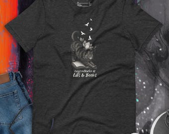 Easily Distracted by Cats and Books Funny Cat Reader T-Shirt