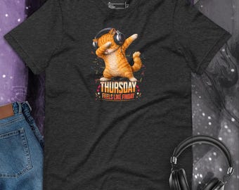Thursday Feels Like Friday Dancing Cat Headphones Shirt