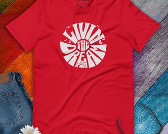 Livin' the Dream T-Shirt: Positive Vibes Graphic Tee