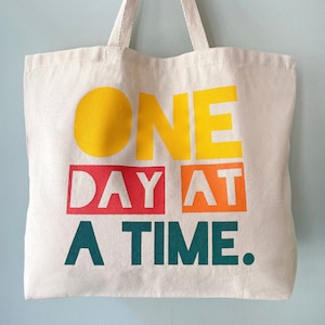 One Day At A Time Tote Bag, Jumbo Market Bag, Beach Bag, Quote, Natural Tote image 1