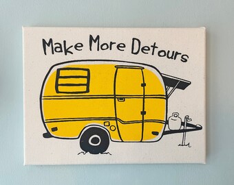 Camper Screen Print: 'Make More Detours' Canvas Camping Wall Art
