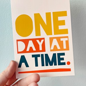Um dia de cada vez, cartão postal de 4 x 6 polegadas, arte, citação inspiradora, cartão de nota