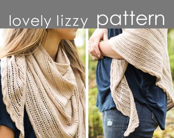 Lovely Lizzy Shawl PDF PATTERN - lace, cables, texture, edging, romantic, spring, summer, fall, fingering, linen, cotton