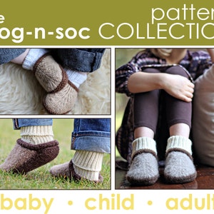 The Clog-n-Soc Pattern Collection: Baby, Child, and Adult Slipper PATTERNS felt, felted, clog, sock, booties, boots, shoe, gifts image 1