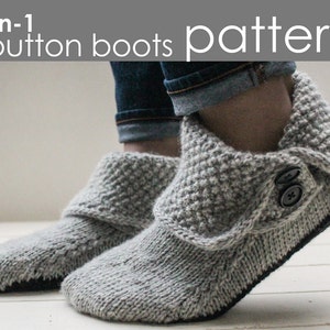 3-in-1 Button Boots PDF PATTERN S M, L, XL slipper, moccasin, mule, cozy, sole, cuff, gift, Christmas, holiday, knitting, knit image 1