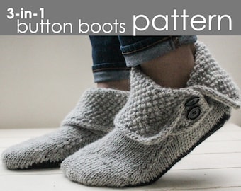 3-in-1 Button Boots PDF PATTERN - S (M, L, XL) - slipper, moccasin, mule, cozy, sole, cuff, gift, Christmas, holiday, knitting, knit