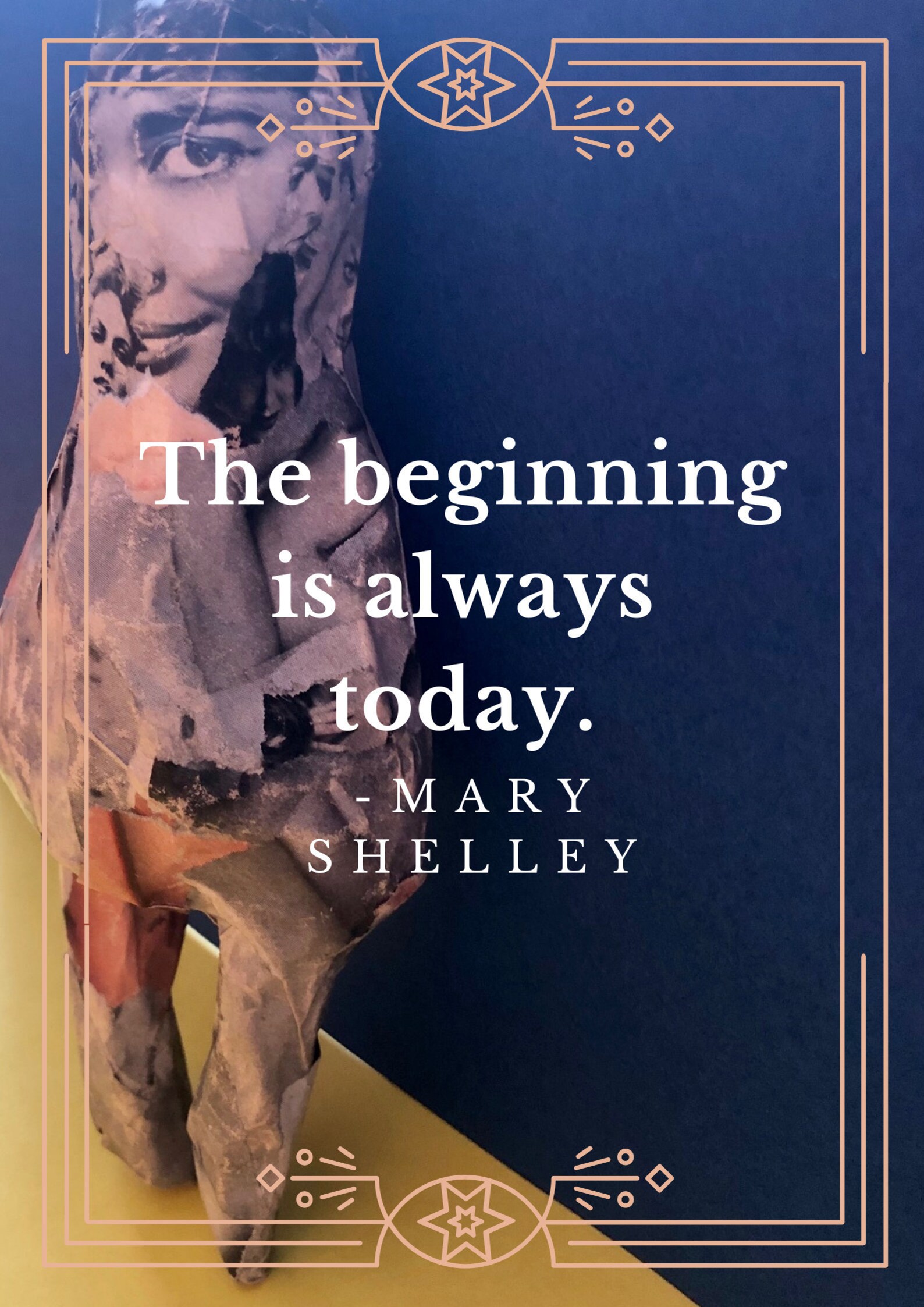 The beginning is always today Mary Shelley Quote Print | Etsy
