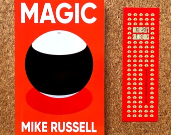 Magic est un roman surréaliste, comique et magique de Mike Russell. Broché signé et signet publié indépendamment.