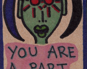 Tiny Art by Jay Snelling. Outsider Art Brut. Mini Drawing. ACEO. ATC. You Are A Part Of Us... Little Original Art Piece.