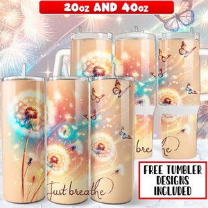 Just Breathe Tumbler Wrap PNG Design 20 oz Skinny Tumbler , Just Breathe 40oz Tumbler Wrap PNG Design, Instant Digital Download