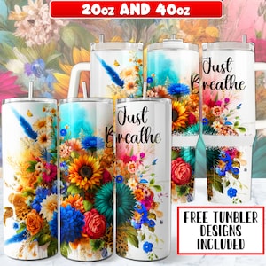 Just Breathe Tumbler Wrap PNG Design 20 oz Skinny Tumbler , Just Breathe 40oz Tumbler Wrap PNG Design, Instant Digital Download